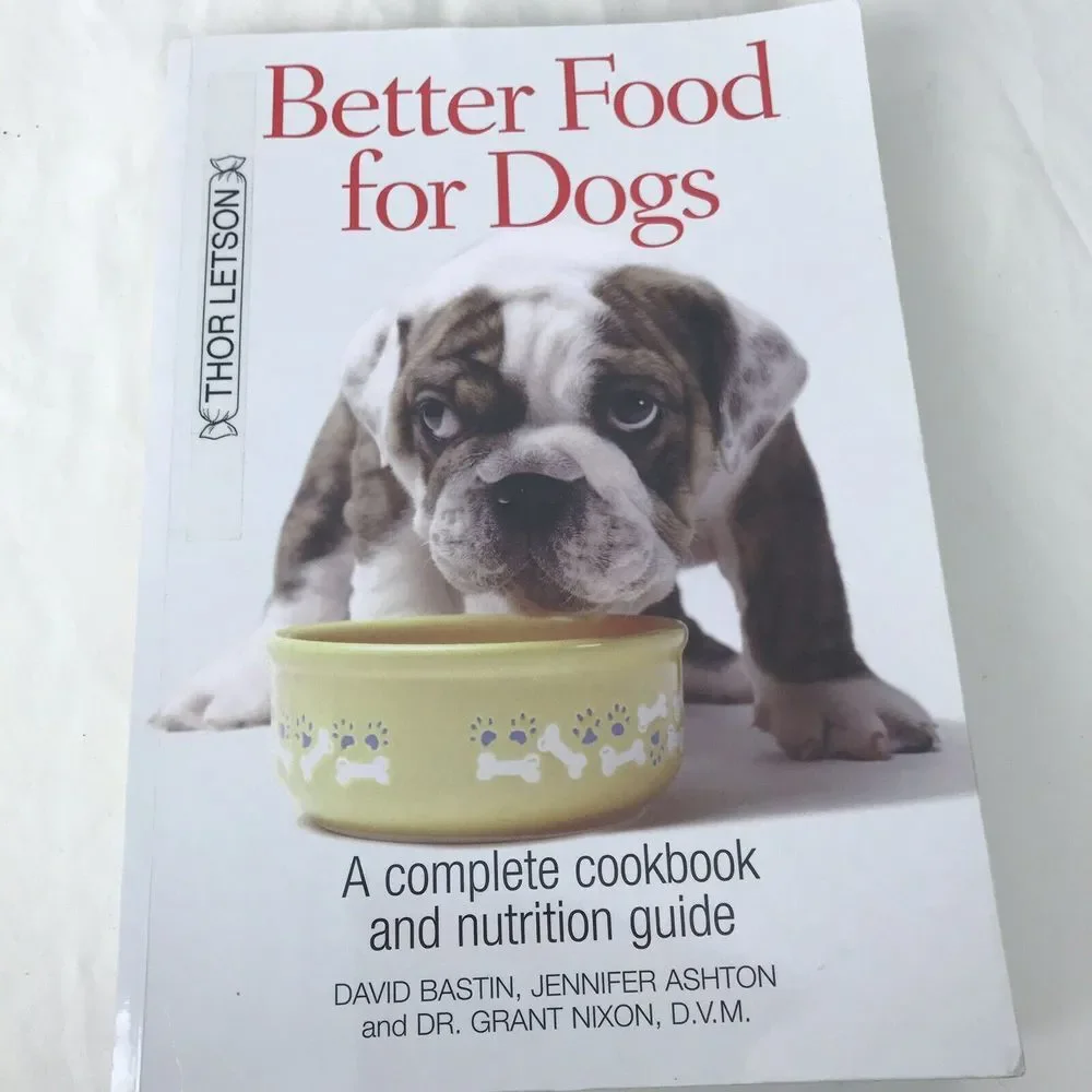 Better‎ Food for Dogs by Jennifer Ashton Cookbook GUC